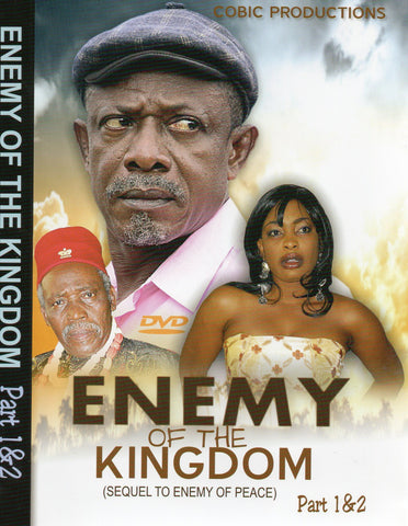 Enemy of the Kingdom (sequel to Enemy of Peace/prequel to Exit of the King)